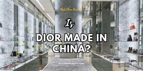 dior maker china.